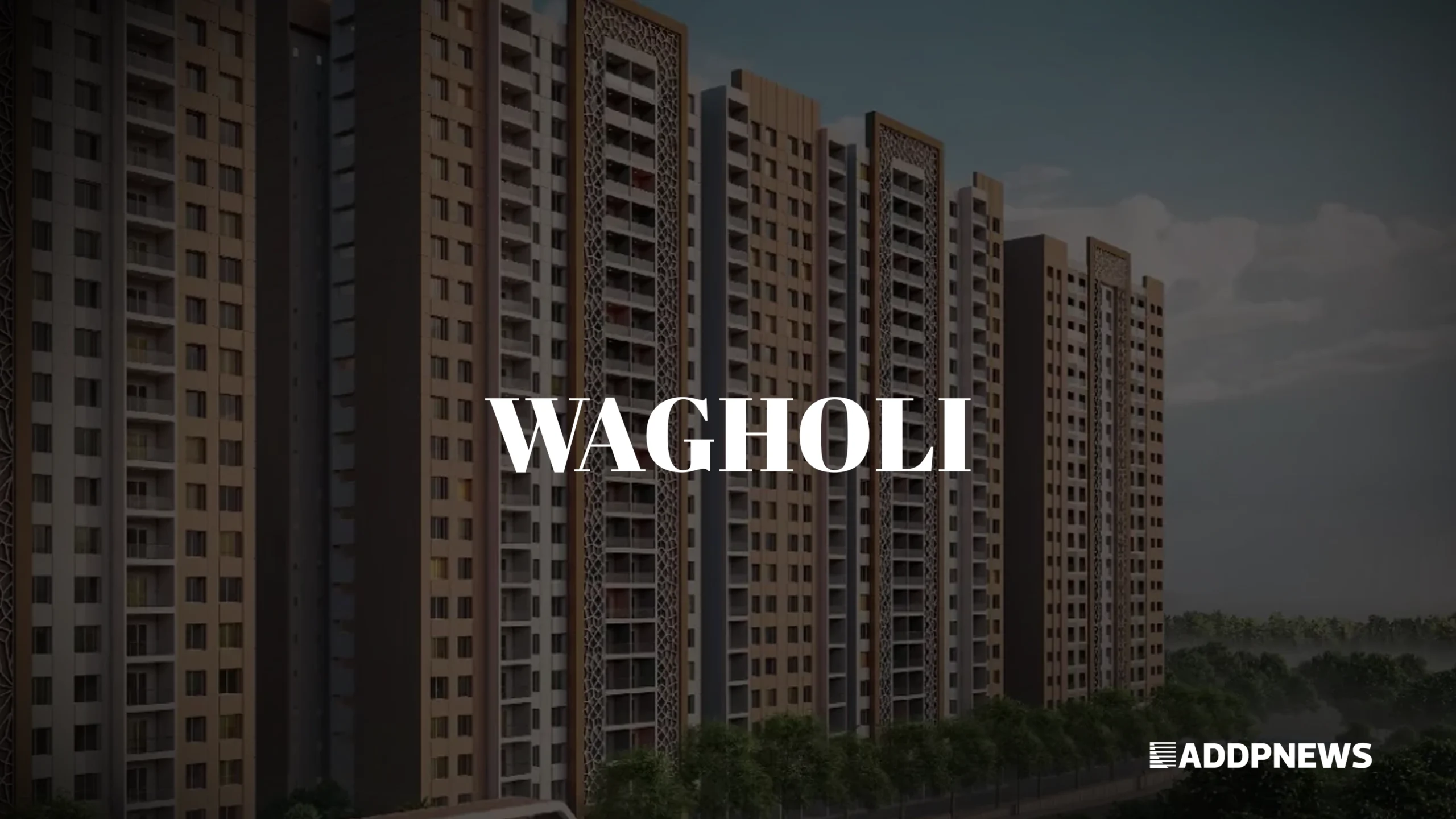 wagholi: पुणे का सबसे तेजी से विकसित होता हुआ रिहायशी और व्यावसायिक क्षेत्र