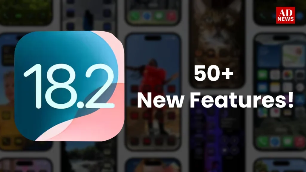 Ios 18. 2 update: जानिए कैसे यह अपडेट iphone को बना रहा है और भी खास?